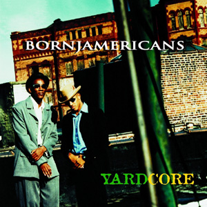 Yardcore-by-Born-Jamericans.jpg